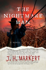 The Nightmare Man By J. H. Markert Cover Image
