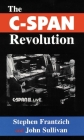 The C-Span Revolution By Stephen Frantzich, John Sullivan Cover Image
