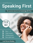 Speaking First: Ten practice tests for the Cambridge B2 First By Luis Porras Wadley Cover Image