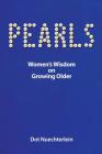 Pearls: Women's Wisdom on Growing Older Cover Image