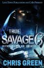 True Savage 6: Destined for Death By Chris Green Cover Image