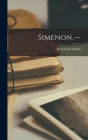 Simenon. -- By Bernard de Fallois Cover Image