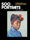 500 Portraits: 25 Years of the BP Portrait Award By Peter Mather (Foreword by), Sandy Nairne (Text by (Art/Photo Books)), Sarah Howgate (Text by (Art/Photo Books)) Cover Image