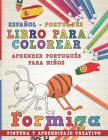 Libro Para Colorear Español - Portugués I Aprender Portugués Para Niños I Pintura Y Aprendizaje Creativo Cover Image