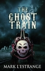 The Ghost Train Cover Image