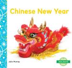 Chinese New Year By Julie Murray Cover Image