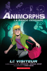 Animorphs La Bande Dessinée: No 2 - Le Visiteur By K. A. Applegate, Chris Grine (Illustrator) Cover Image