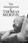 The Asian Journal of Thomas Merton Cover Image