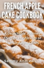 French Apple Cake Cookbook By Sammy Andrews Cover Image