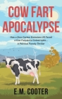 Cow Fart Apocalypse: A Political Parody By E. M. Cooter Cover Image