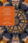 Modern Slavery in Global Context: Human Rights, Law, and Society Cover Image