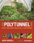 The Polytunnel Book: Fruit and Vegetables All Year Round Cover Image