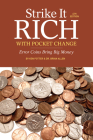 Strike It Rich with Pocket Change: Error Coins Bring Big Money By Ken Potter, Brian Allen Cover Image
