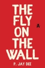 The Fly on the Wall Cover Image