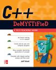C++ Demystified By Jeff Kent Cover Image