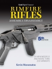 Gun Digest Book of Rimfire Rifles Assembly/Disassembly, 5th Edition By Kevin Muramatsu (Based on a Book by) Cover Image