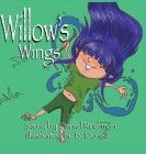 Willow's Wings By Daniel Ruefman, B. Donze (Illustrator) Cover Image
