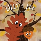 Lilly & Lee and the Big Oak Tree By Krystal Gray Cover Image