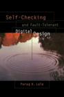 Self-Checking and Fault-Tolerant Digital Design Cover Image