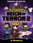 Reign of Terror 2: Minecraft Graphic Novel (Independent & Unofficial): The Next Chapter of the Enthralling Unofficial Minecraft Epic Fantasy By Rain Olaguer Cover Image