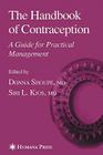 The Handbook of Contraception: A Guide for Practical Management (Current Clinical Practice) By Donna Shoupe Cover Image