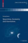 Spacetime, Geometry and Gravitation (Progress in Mathematical Physics #56) By Pankaj Sharan Cover Image
