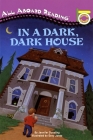 In a Dark, Dark House (All Aboard Picture Reader) By Jennifer Dussling, Davy Jones (Illustrator) Cover Image