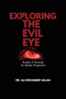 Exploring the Evil Eye: Reality and Remedy - An Islamic Perspective Cover Image