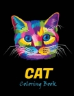 Cat coloring book: An adult coloring book for cat lovers By Farjana Fluroxan Cover Image