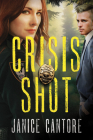 Crisis Shot (Line of Duty #1) By Janice Cantore Cover Image