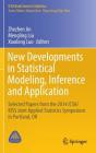 New Developments in Statistical Modeling, Inference and Application: Selected Papers from the 2014 Icsa/Kiss Joint Applied Statistics Symposium in Por Cover Image