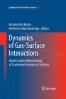 Dynamics of Gas-Surface Interactions: Atomic-Level Understanding of Scattering Processes at Surfaces Cover Image