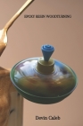 Epoxy Resin Woodturning By Devin Caleb Cover Image