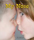 My Nose (All about My Body) Cover Image