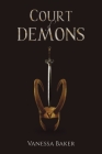 Court of Demons By Vanessa Baker Cover Image