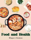 Food and Health: The Art of Baking and Cooking Cover Image