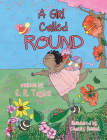 A Girl Called Round By S. R. Taylor, Charity Russell (Illustrator) Cover Image