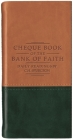 Chequebook of the Bank of Faith - Tan/Green (Daily Readings) By Charles Haddon Spurgeon Cover Image