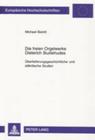 Die freien Orgelwerke Dieterich Buxtehudes: Ueberlieferungsgeschichtliche und stilkritische Studien = Die Freien Orgelwerke Dieterich Buxtehudes Cover Image