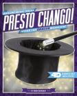 Presto Chango! Tricks for Skilled Magicians: 4D a Magical Augmented Reading Experience (Amazing Magic Tricks 4D!) Cover Image