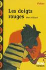 Doigts Rouges By Marc Villard Cover Image