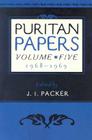 Puritan Papers: Vol. 5, 1968-1969 By J. I. Packer (Volume Editor) Cover Image