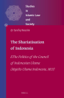 The Shariatisation of Indonesia: The Politics of the Council of Indonesian Ulama (Majelis Ulama Indonesia, Mui) (Studies in Islamic Law and Society #52) By Syafiq Hasyim Cover Image