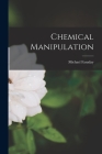 Chemical Manipulation By Michael Faraday Cover Image