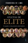 Atletas de Elite By Francisca de Lima Cover Image