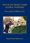 Not in My Front Yard, Global Warning - Live and Let Others Live Cover Image