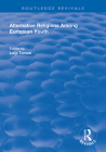 Alternative Religions Among European Youth (Routledge Revivals) Cover Image