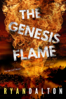 The Genesis Flame (Time Shift Trilogy) By Ryan Dalton Cover Image