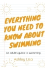 Everything You Need To Know About Swimming Cover Image
