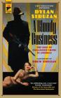 A Bloody Business By Dylan Struzan, Drew Struzan (Illustrator) Cover Image